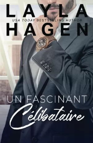 Layla Hagen – Un fascinant célibataire